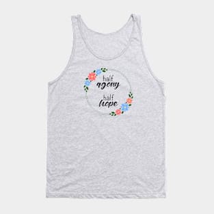 Half Agony, Half Hope - Persuasion Quote Tank Top